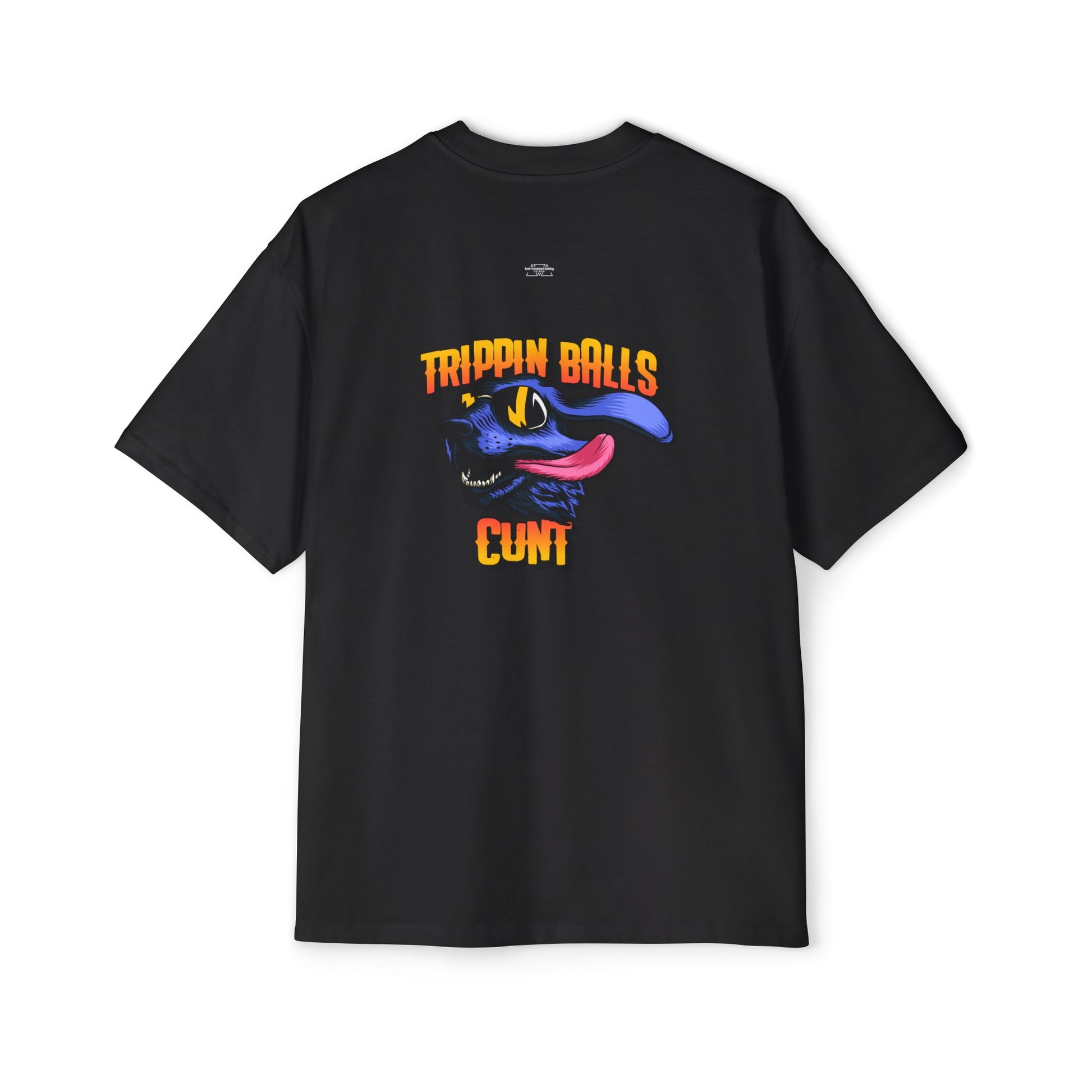 Dog - Men's Heavy Oversized Tee, English 'Trippin balls cunt' - Rude Translation Clothing