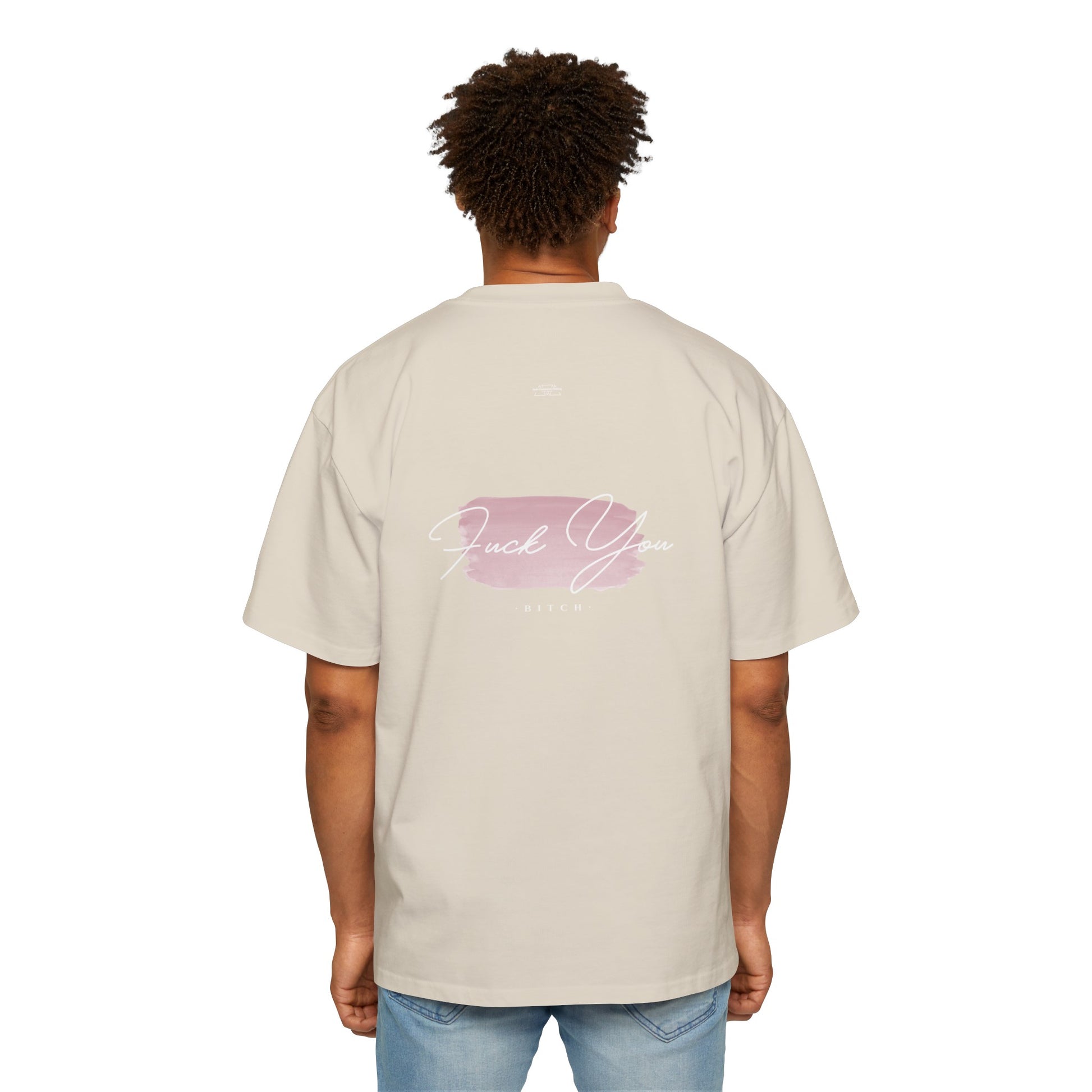 Pink - Men's Heavy Oversized Tee, English 'Fuck you bitch' - Rude Translation Clothing