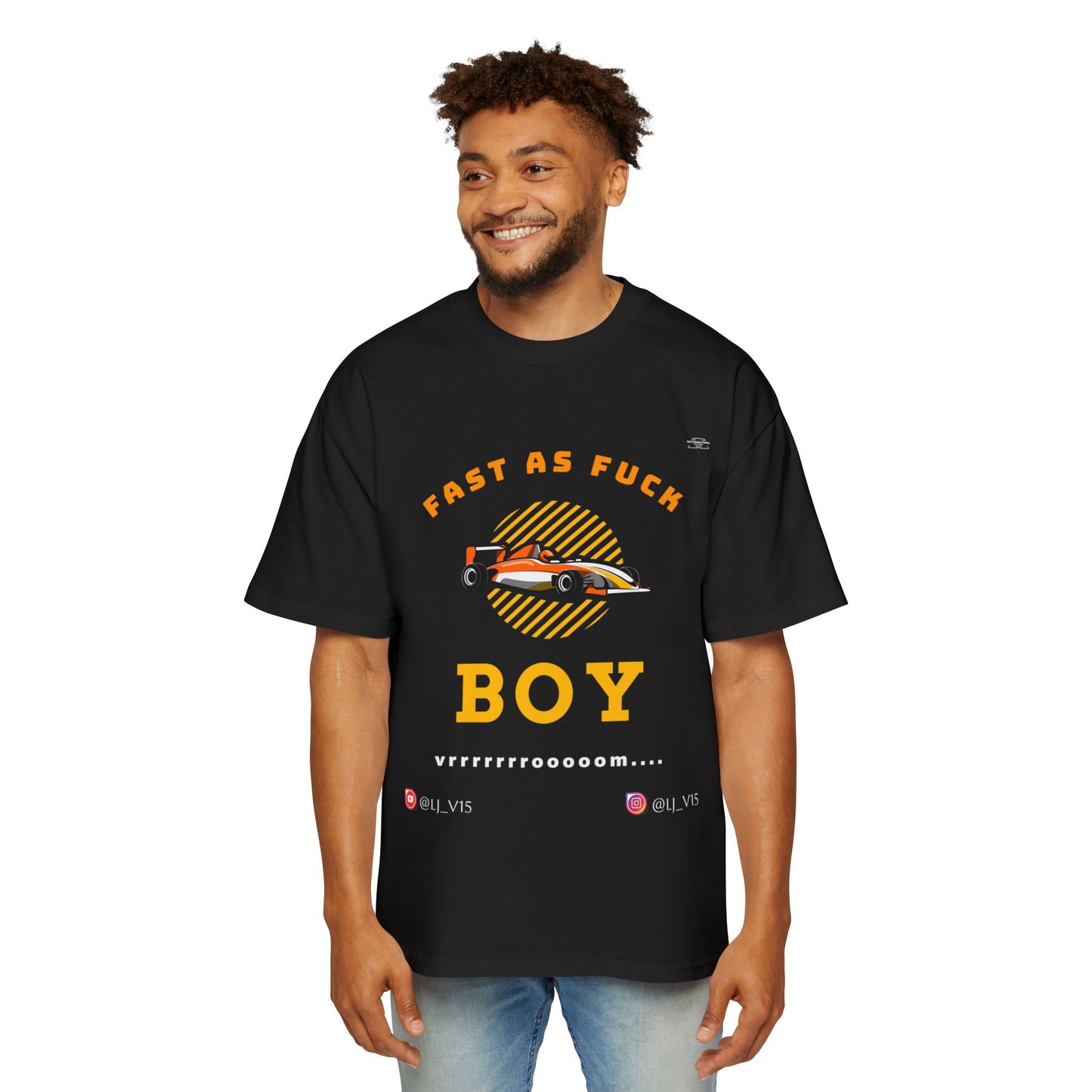 Lj_v15 Sponsored Merchandise - "Fast as fuck boy" F1, Men's Heavy Oversized Tee