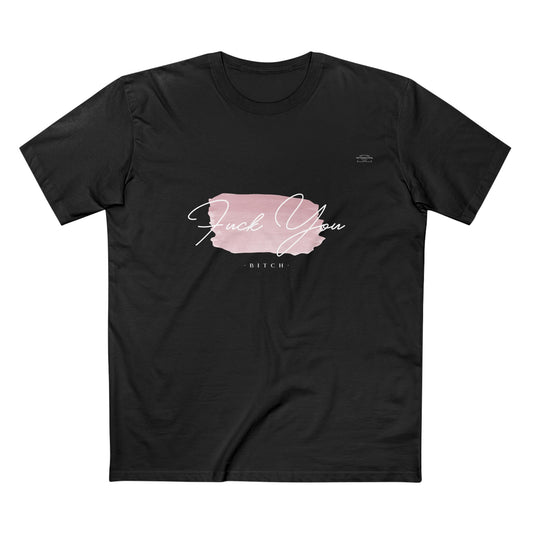 Pink - Men's Staple Tee, English 'Fuck you bitch' - Rude Translation Clothing