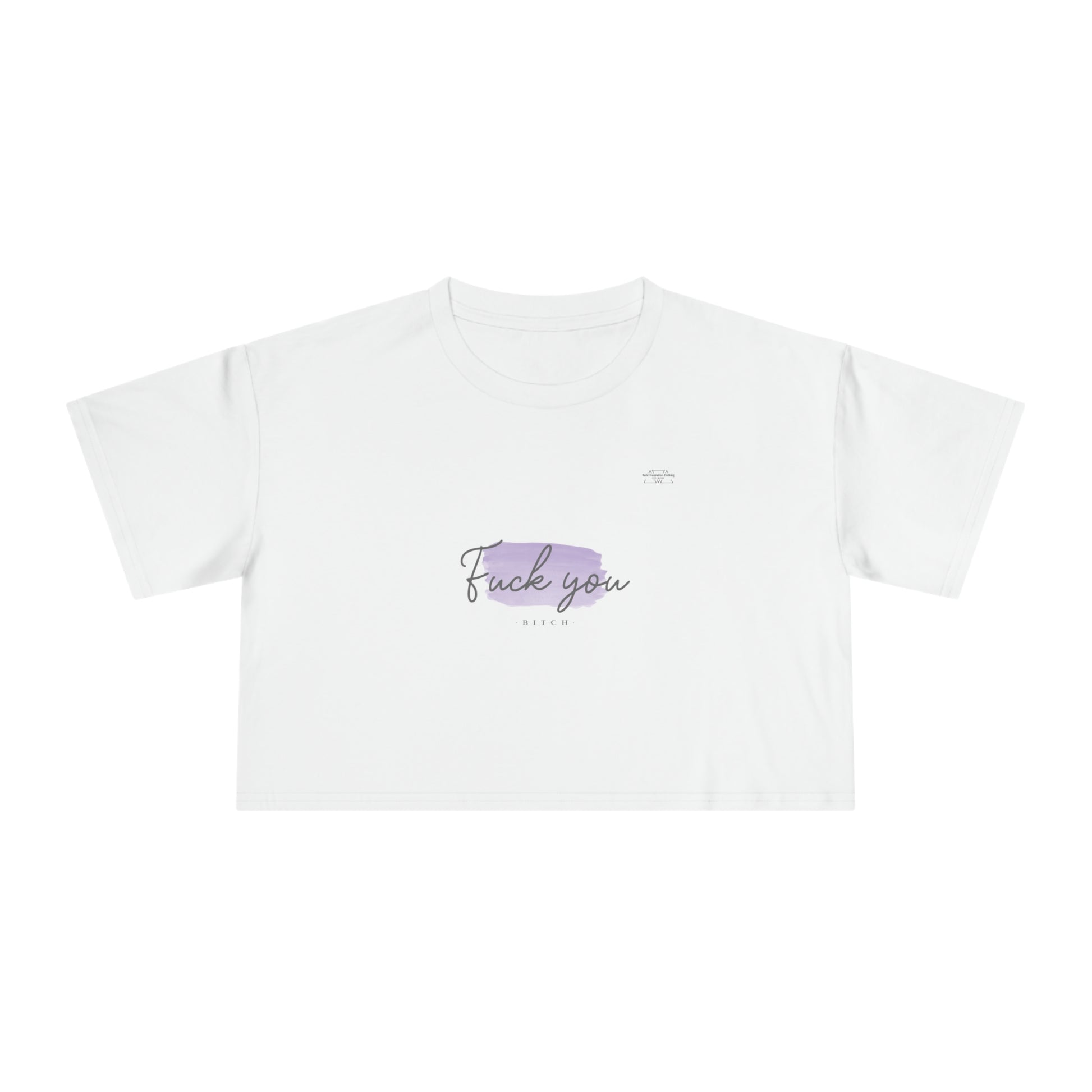 Purple - Women's Crop Tee, English 'Fuck you bitch' - Rude Translation Clothing