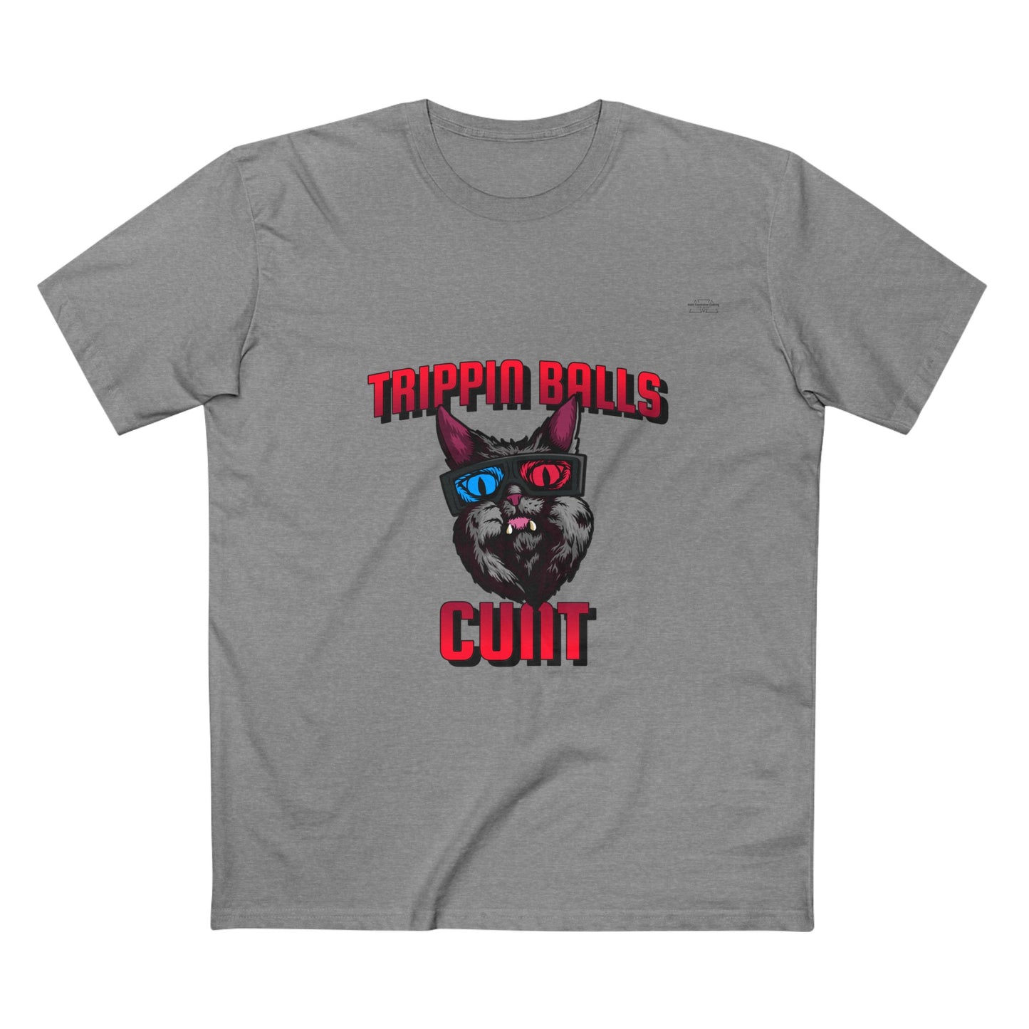 Cat - Men's Staple Tee, English 'Trippin balls cunt' - Rude Translation Clothing