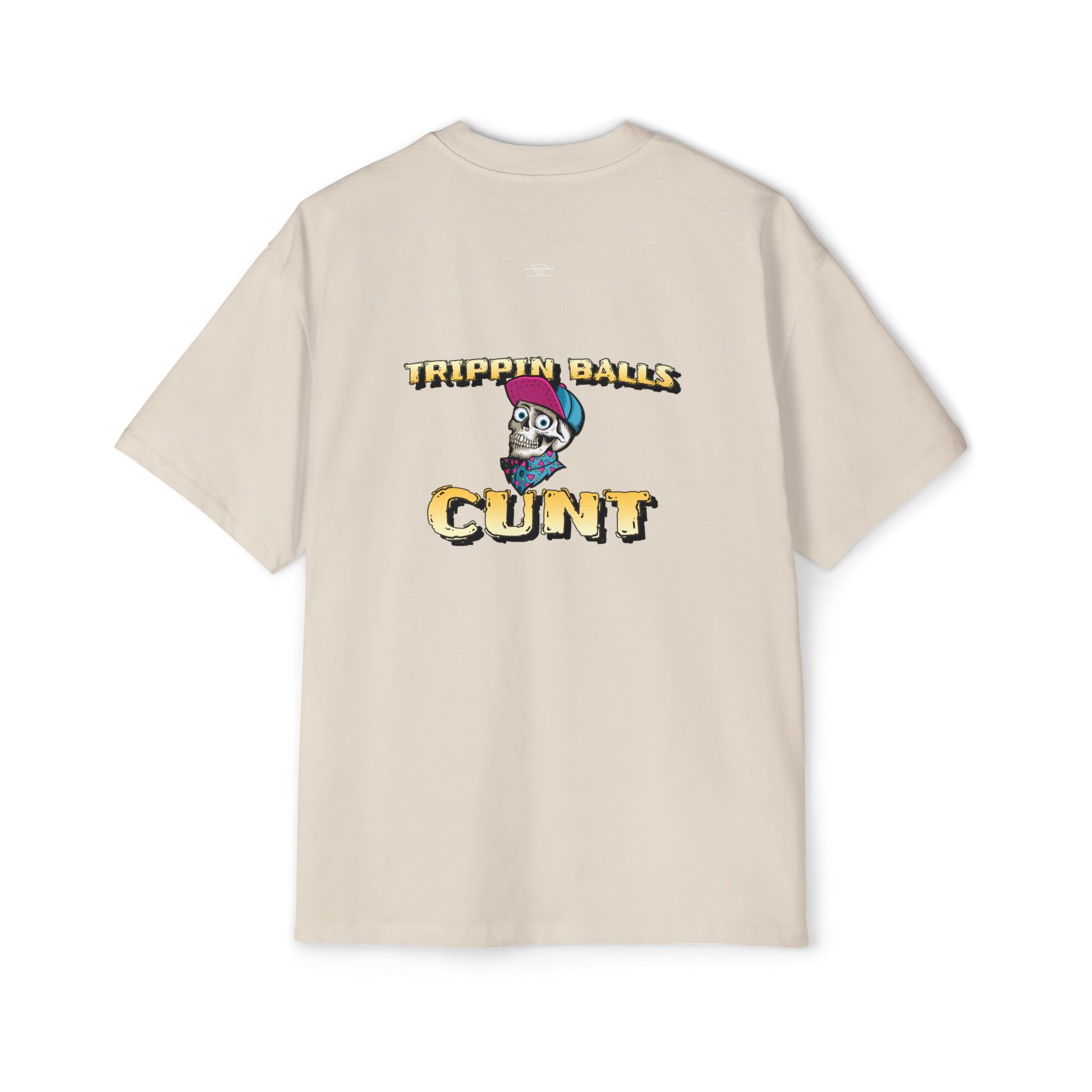 Cap - Men's Heavy Oversized Tee, English 'Trippin balls cunt' - Rude Translation Clothing