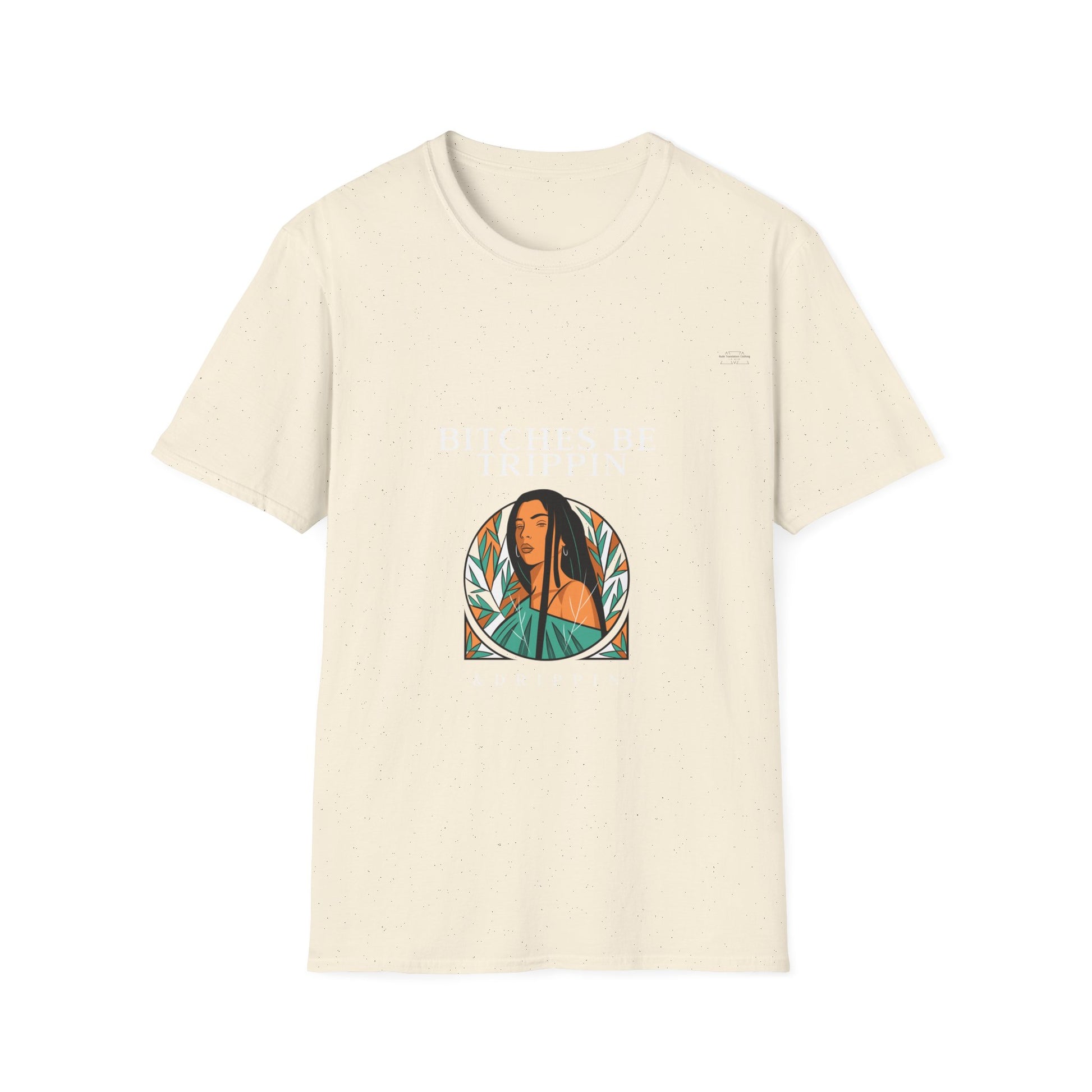 Long hair - Unisex Softstyle T-Shirt, English 'Bitches be trippin & drippin' - Rude Translation Clothing