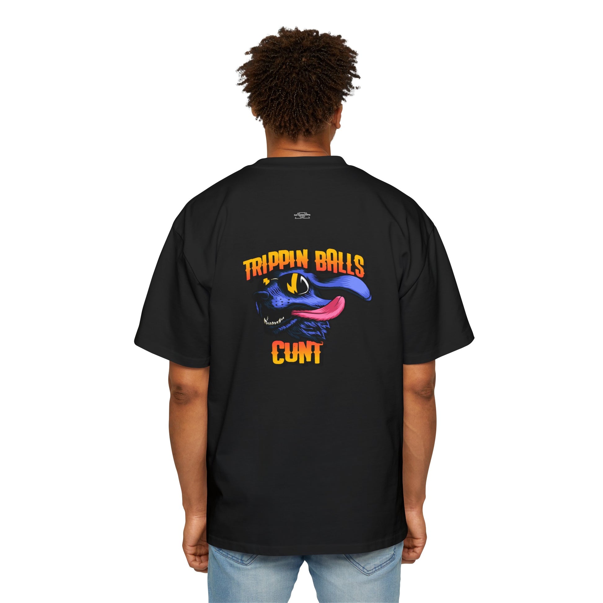 Dog - Men's Heavy Oversized Tee, English 'Trippin balls cunt' - Rude Translation Clothing