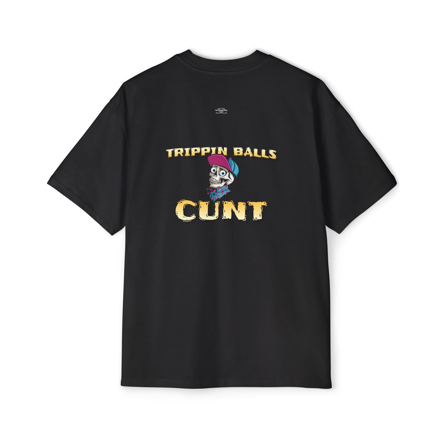 Cap - Men's Heavy Oversized Tee, English 'Trippin balls cunt' - Rude Translation Clothing