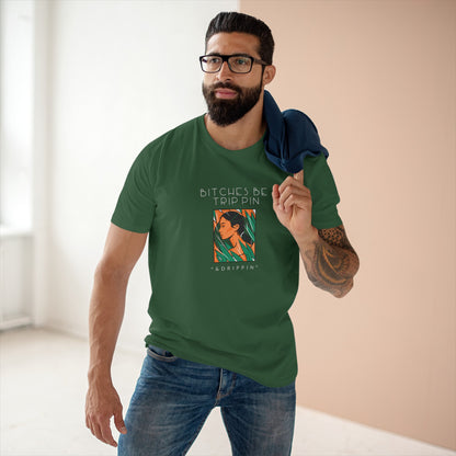 Green leaves - Men's Staple Tee, English 'Bitches be trippin & drippin' - Rude Translation Clothing