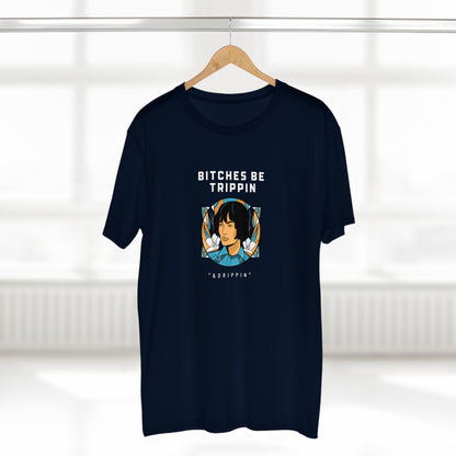 Short hair - Men's Staple Tee, English 'Bitches be trippin & drippin' - Rude Translation Clothing