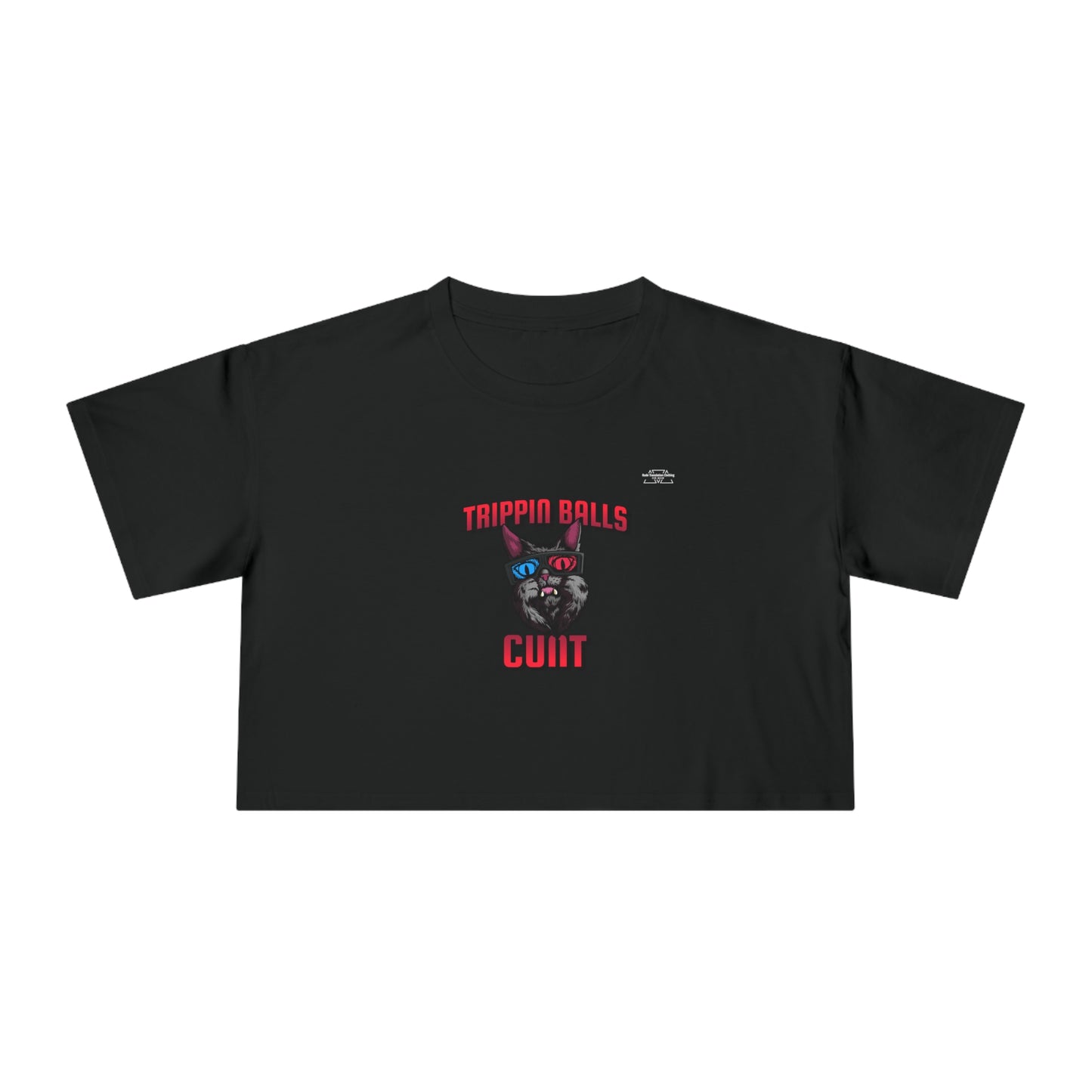 Cat - Women's Crop Tee, English 'Trippin balls cunt' - Rude Translation Clothing