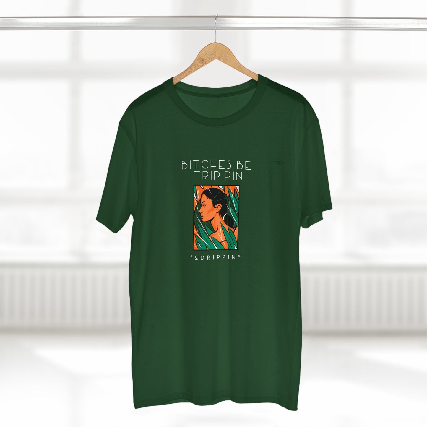 Green leaves - Men's Staple Tee, English 'Bitches be trippin & drippin' - Rude Translation Clothing