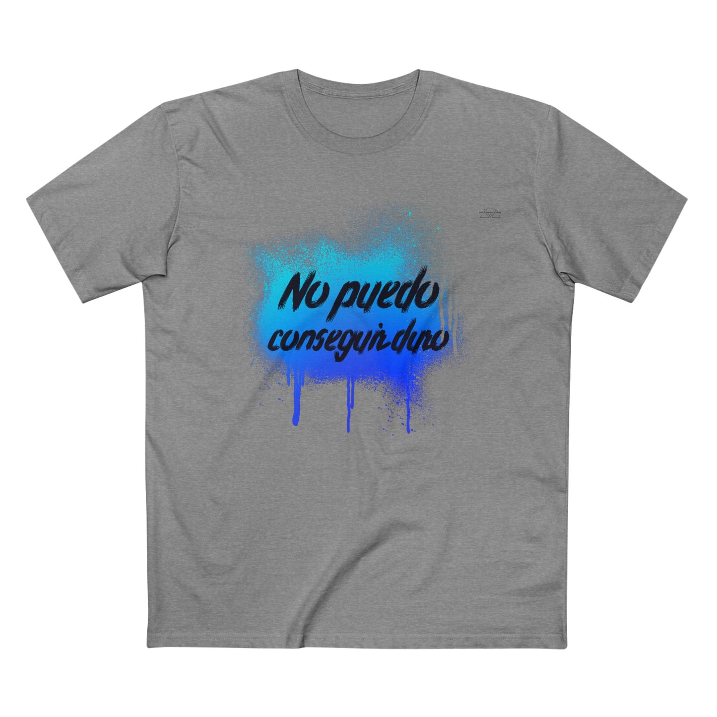 Blue graffiti- Men's Staple Tee, Spanish 'I can't get hard' - Rude Translation Clothing