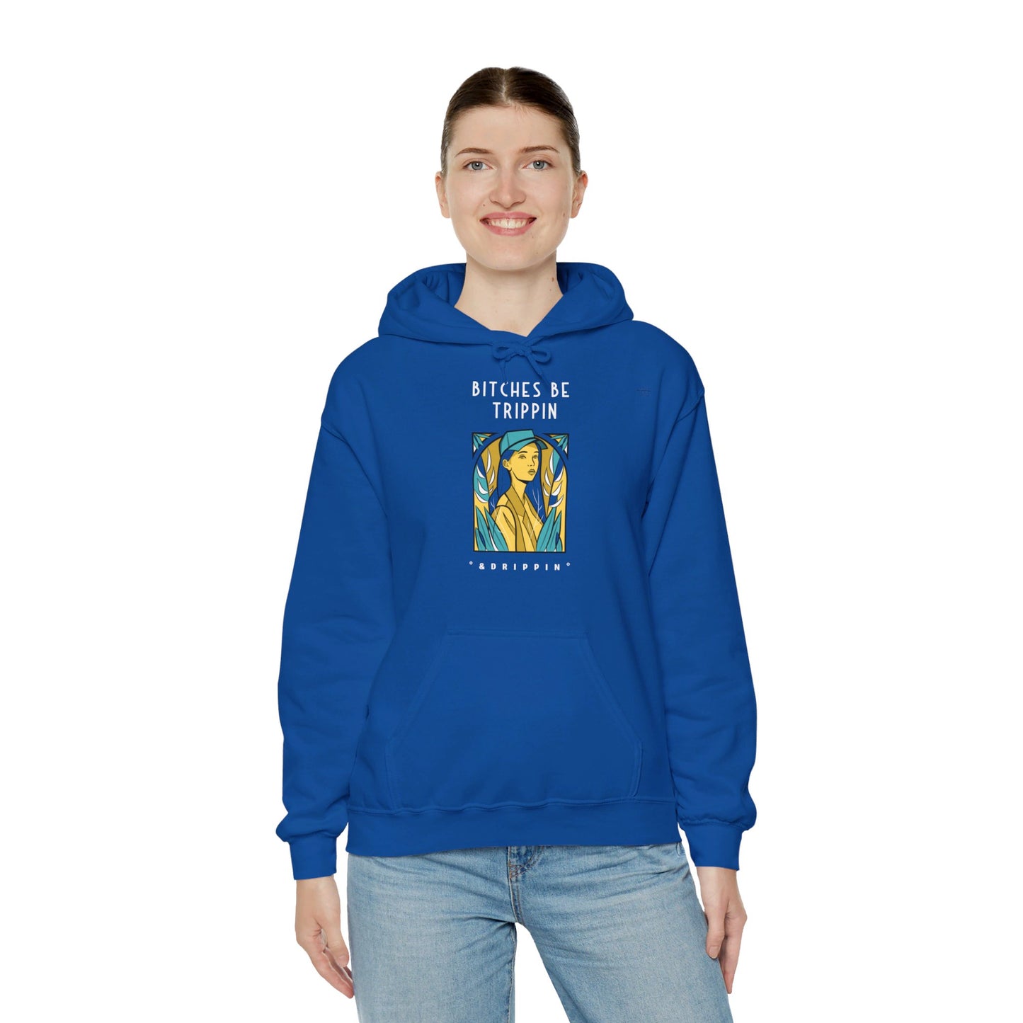 English 'Bitches be trippin & drippin', Woman Blue Cap - Unisex Heavy Blend Hoodie - Rude Translation Clothing