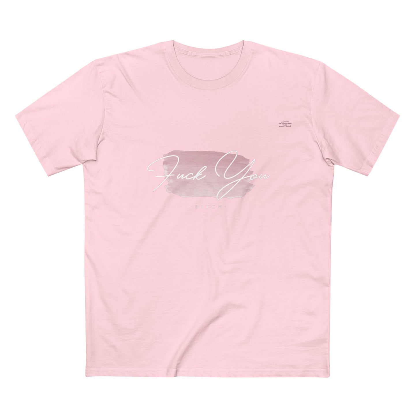 Pink - Men's Staple Tee, English 'Fuck you bitch' - Rude Translation Clothing