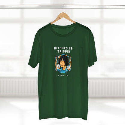 Short hair - Men's Staple Tee, English 'Bitches be trippin & drippin' - Rude Translation Clothing