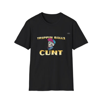 Cap - Unisex Softstyle T-Shirt, English 'Trippin balls cunt' - Rude Translation Clothing