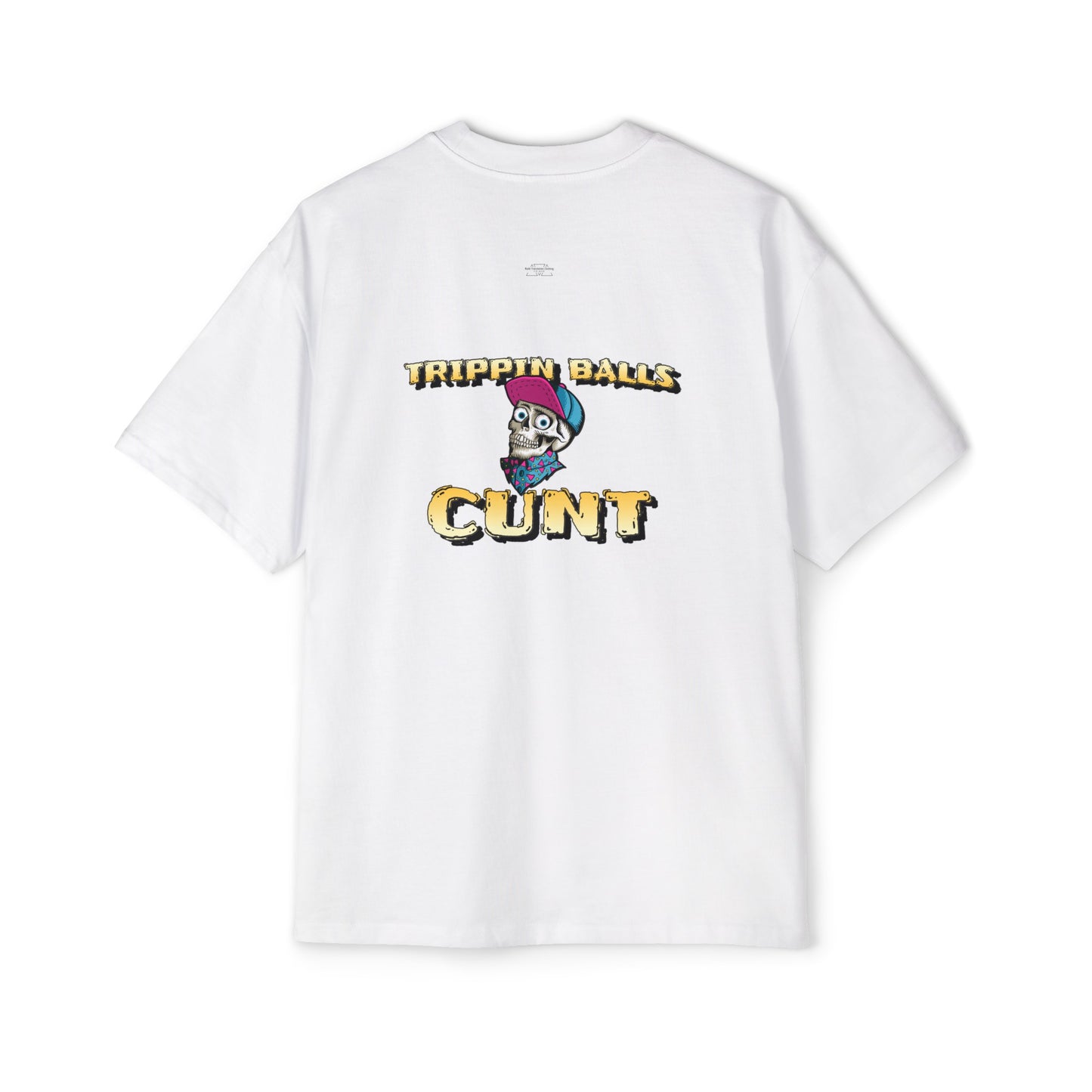 Cap - Men's Heavy Oversized Tee, English 'Trippin balls cunt' - Rude Translation Clothing