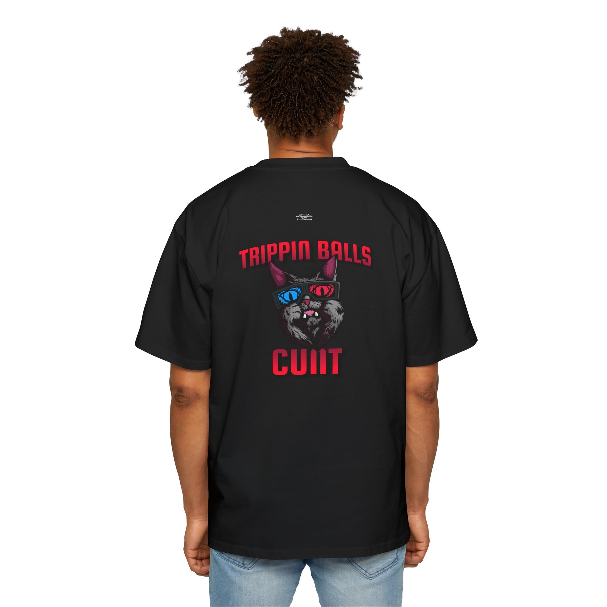 Cat - Men's Heavy Oversized Tee, English 'Trippin balls cunt' - Rude Translation Clothing