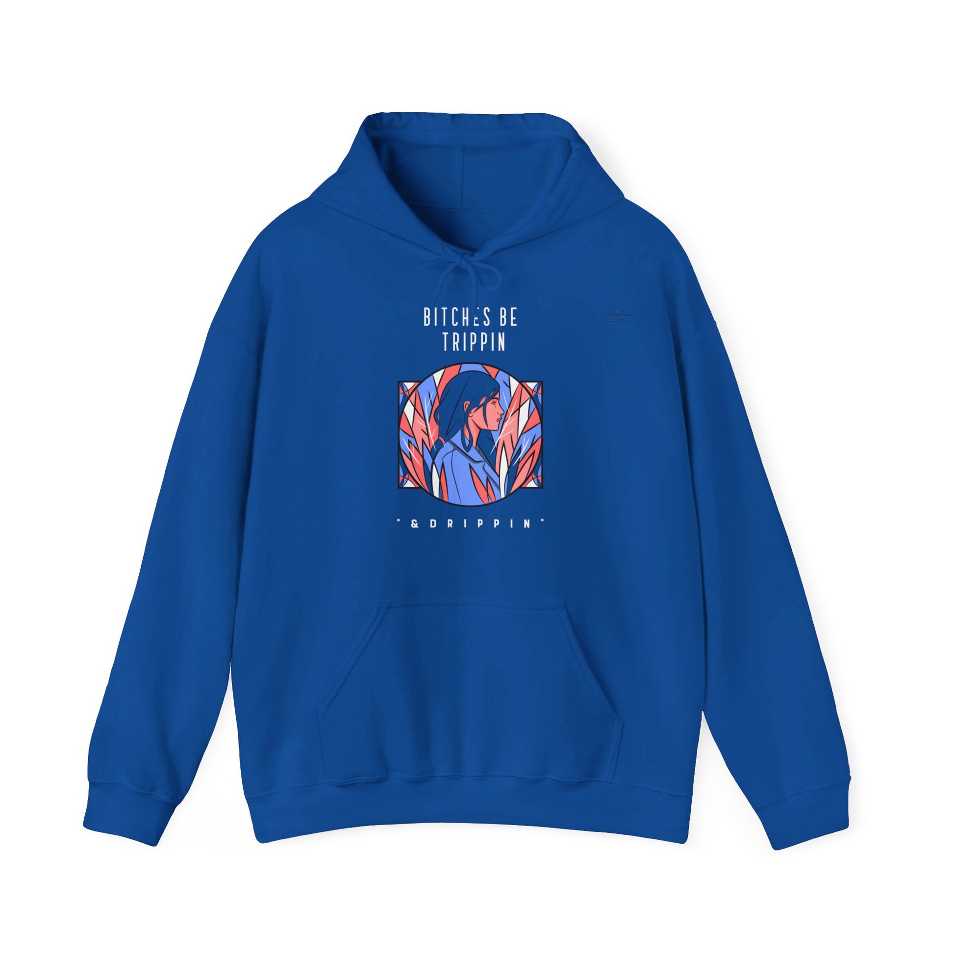 English 'Bitches be trippin & drippin', Woman Blue Leaves - Unisex Heavy Blend Hoodie - Rude Translation Clothing