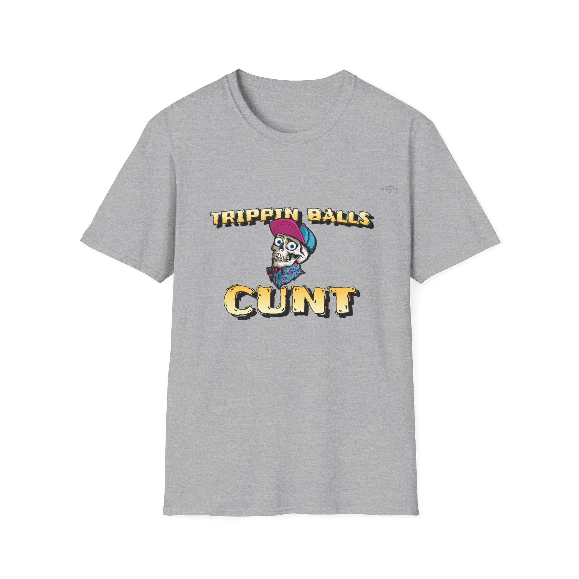 Cap - Unisex Softstyle T-Shirt, English 'Trippin balls cunt' - Rude Translation Clothing