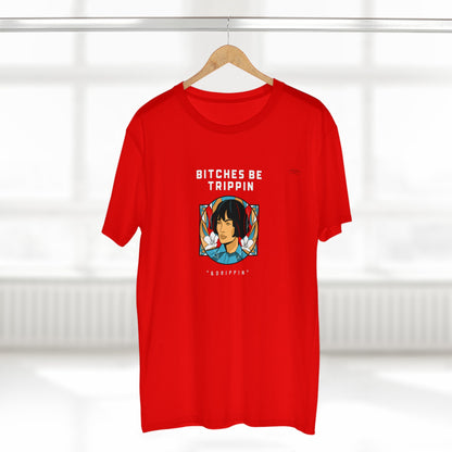 Short hair - Men's Staple Tee, English 'Bitches be trippin & drippin' - Rude Translation Clothing