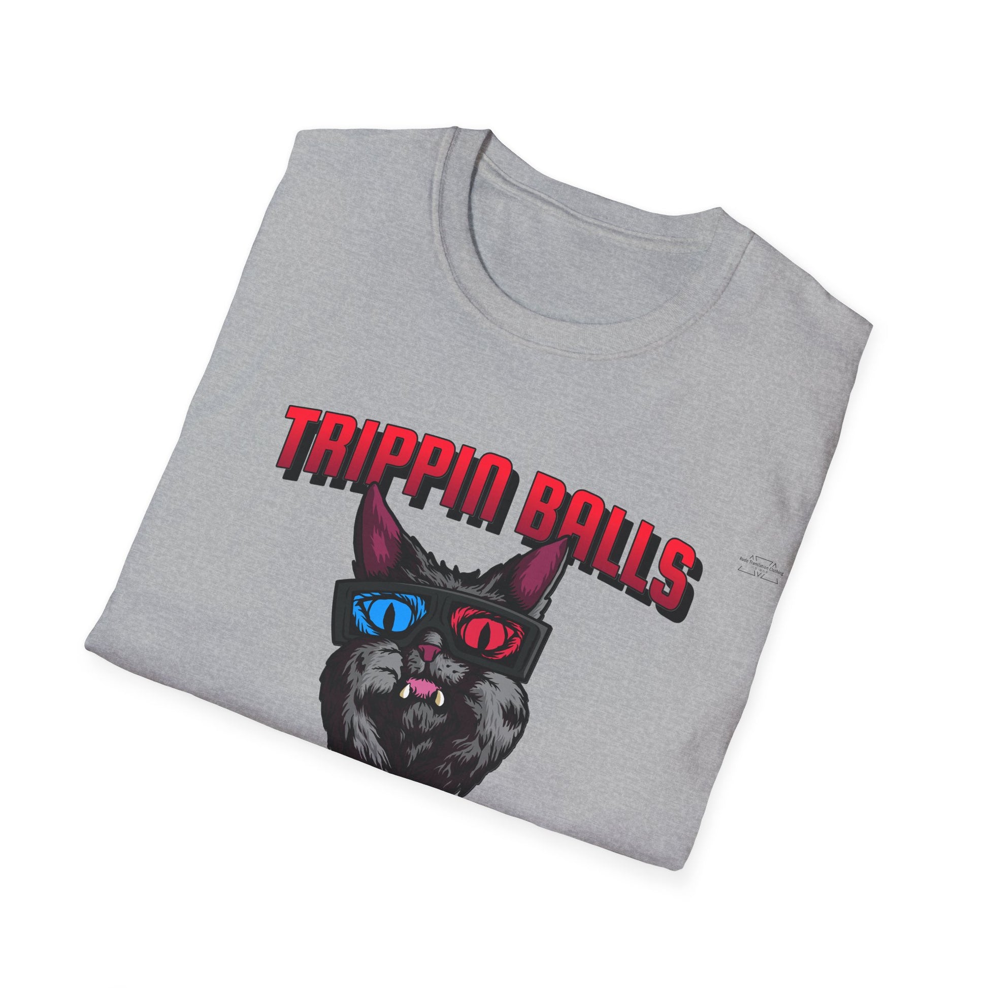 Cat - Unisex Softstyle T-Shirt, English 'Trippin balls cunt' - Rude Translation Clothing