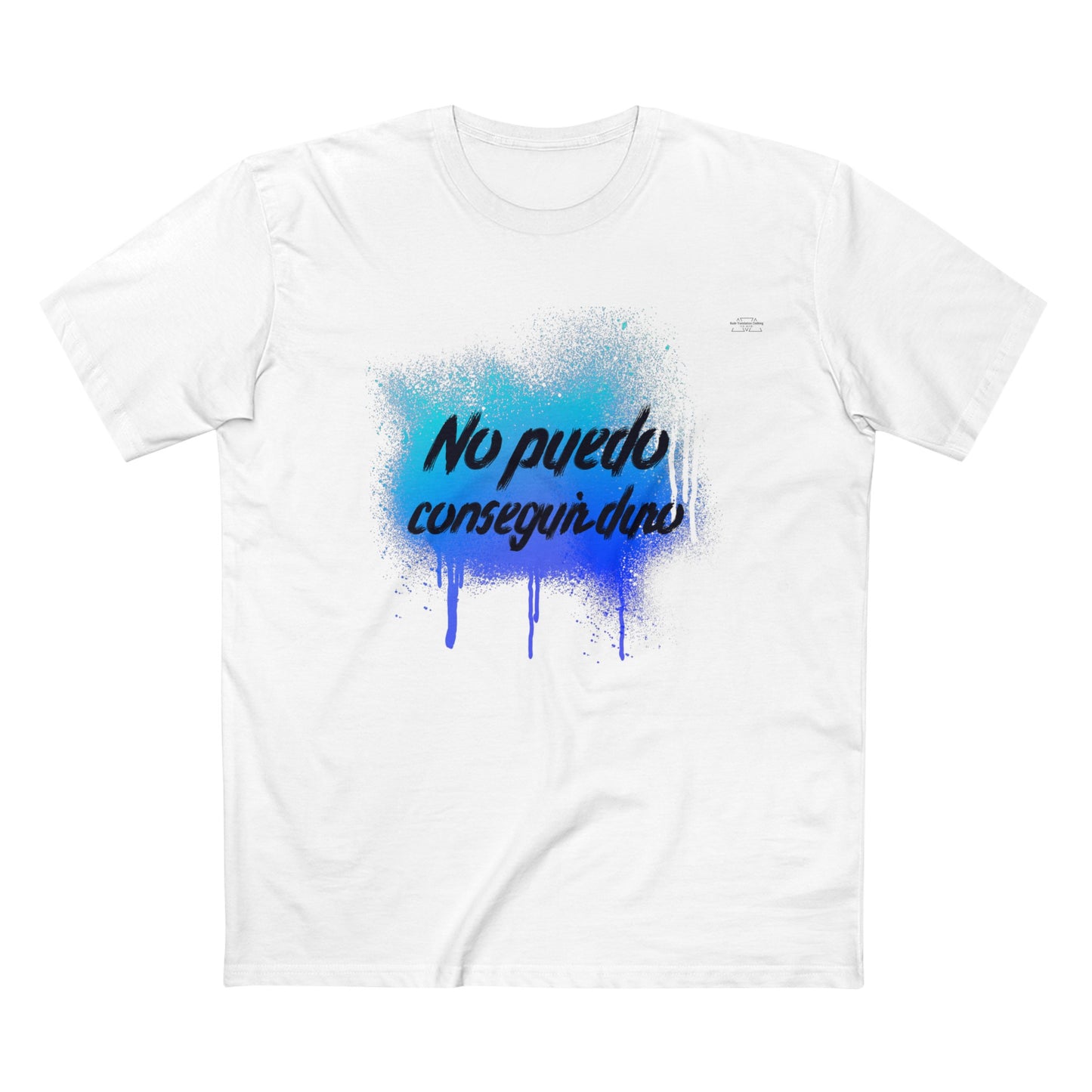 Blue graffiti- Men's Staple Tee, Spanish 'I can't get hard' - Rude Translation Clothing