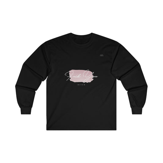 Pink - Unisex Cotton Long Sleeve. English 'Fuck you bitch' - Rude Translation Clothing