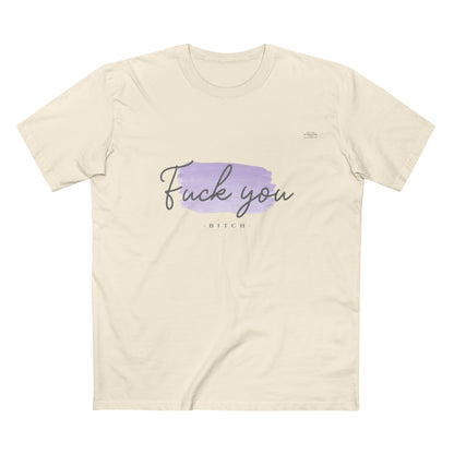 Purple - Men's Staple Tee, English 'Fuck you bitch' - Rude Translation Clothing