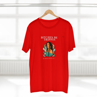 Long hair - Men's Staple Tee, English 'Bitches be trippin & drippin' - Rude Translation Clothing