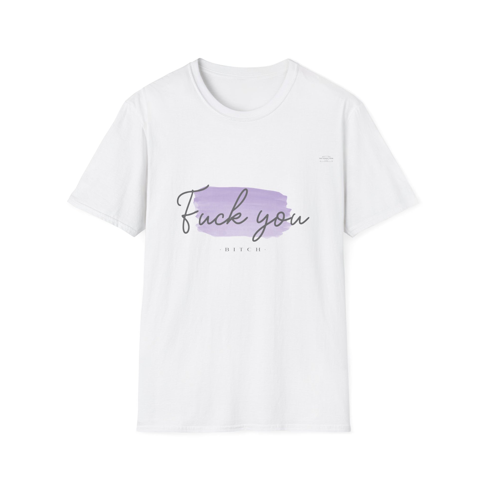 Purple - Unisex Softstyle T-Shirt, English 'Fuck you bitch' - Rude Translation Clothing